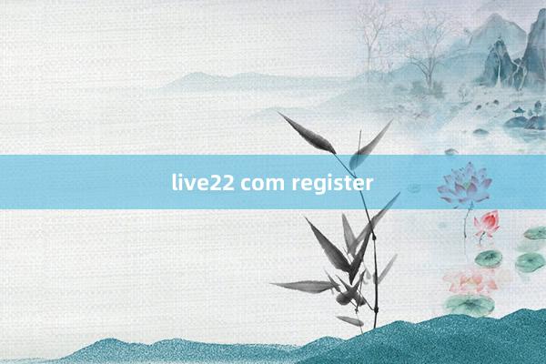 live22 com register