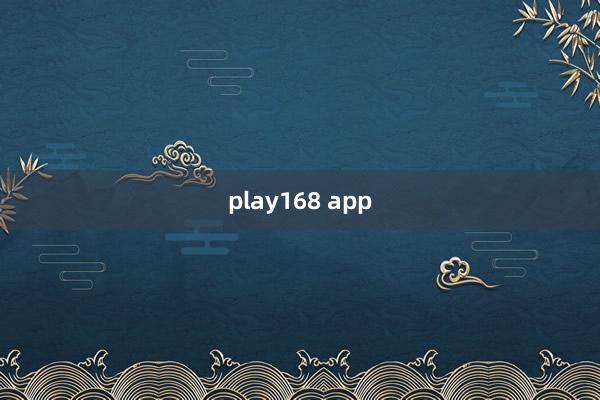 play168 app