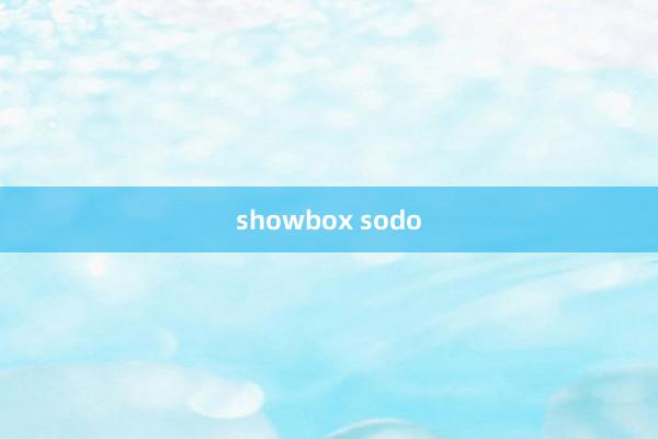 showbox sodo