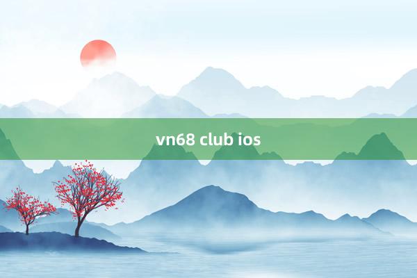 vn68 club ios