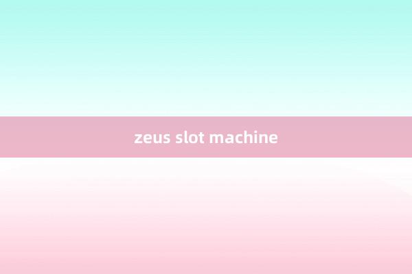 zeus slot machine