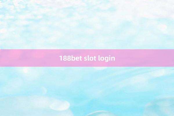 188bet slot login