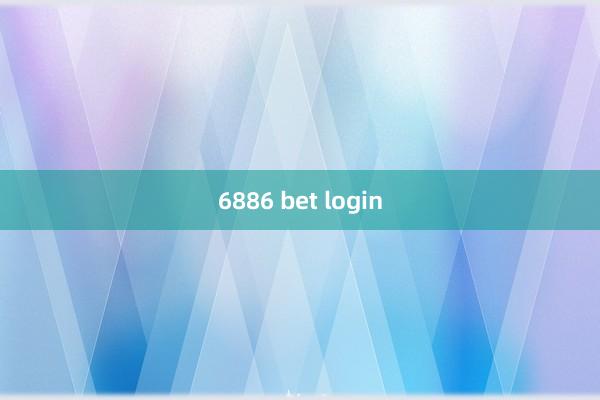 6886 bet login